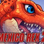 Mexico Rex 2